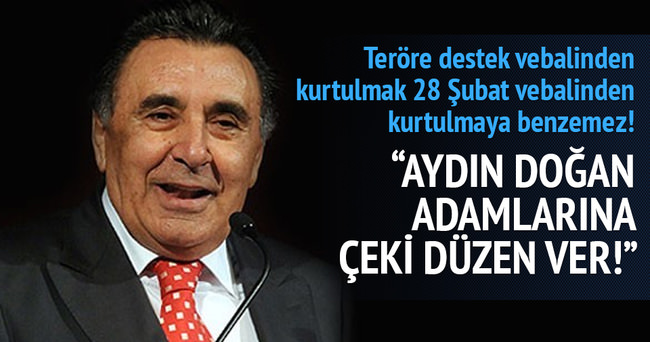 Aydın Doğan adamlarına çeki düzen ver