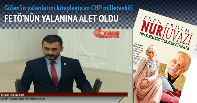 CHP'li vekil FETÖ'nün yalanına alet oldu