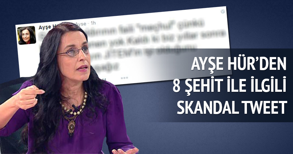 Ayşe Hür'den skandal tweet!