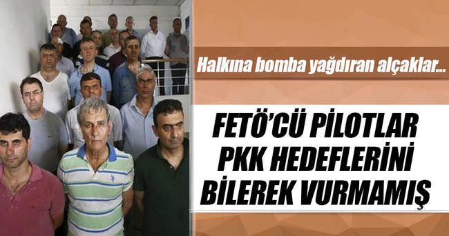 PKK hedeflerini es geçen pilotlar 'FETÖ'cü çıktı