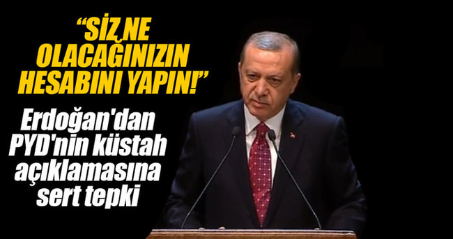 Erdoğan: Siz ne olacağınızın hesabını yapın