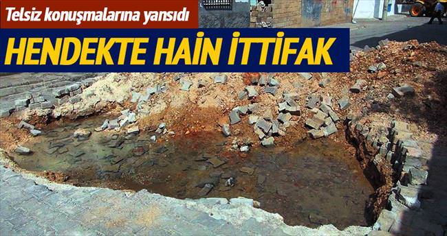 İhanet hendeğinde FETÖ darbesine destek çıktı