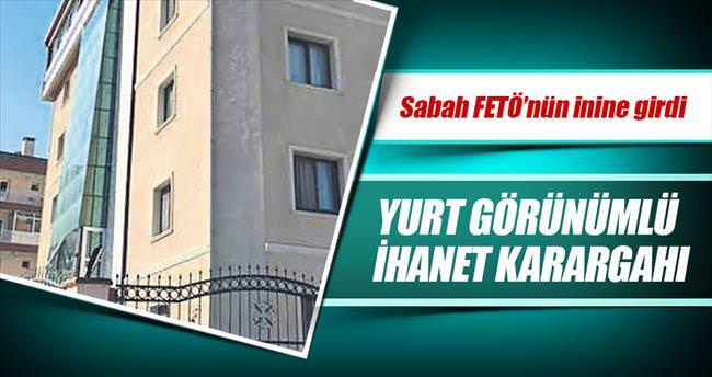 Yurt görünümlü ihanet karargâhı