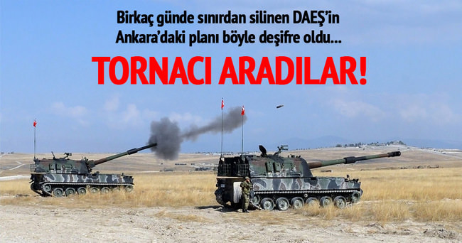 DAEŞ militanları Ankara'da tornacı aradı